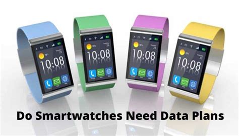 do smart watches require data plans for credit card payments|smart watch without data plan.